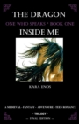 The Dragon Inside Me : One Who Speaks - Book