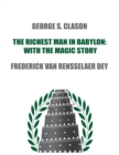 The Richest Man in Babylon : with The Magic Story - Book