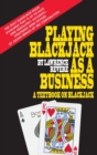 Playing Blackjack as a Business - Book