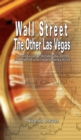 Wall Street : The Other Las Vegas by Nicolas Darvas (the author of How I Made $2,000,000 In The Stock Market) - Book
