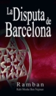 La Disputa de Barcelona - Por que los Judios no creen en Jesus? - Book
