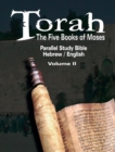 Torah : The Five Books of Moses: Parallel Study Bible Hebrew / English - Volume II - Book