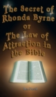 The Secret of Rhonda Byrne or the Law of Attraction in the Bible - Book