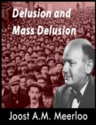 Delusion and Mass Delusion - Book