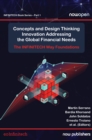 Concepts and Design Thinking Innovation Addressing the Global Financial Needs : The INFINTECH Way Foundations - Book