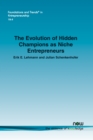 The Evolution of Hidden Champions as Niche Entrepreneurs - Book