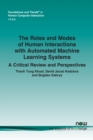 The Roles and Modes of Human Interactions with Automated Machine Learning Systems : A Critical Review and Perspectives - Book