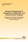 Reverse Engineering of Deceptions on Machine- and Human-Centric Attacks - Book
