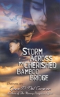 Storm Across My Cherished Bamboo Bridge - Book