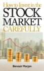 How to Invest in the Stock Market Carefully - Book