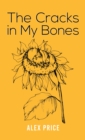The  Cracks in My Bones - eBook