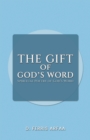 The Gift of God's Word : Spiritual Poetry of God's Word - eBook