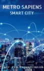 Metro Sapiens : Smart City - Book