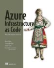 Azure Infrastructure as Code : With ARM templates and Bicep - eBook