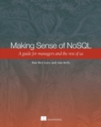 Making Sense of NoSQL : A guide for managers and the rest of us - eBook