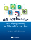 Hello App Inventor! : Android programming for kids and the rest of us - eBook