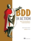 BDD in Action : Behavior-Driven Development for the whole software lifecycle - eBook