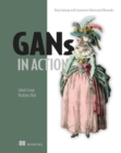 GANs in Action : Deep learning with Generative Adversarial Networks - eBook