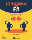 Get Programming with F# : A guide for .NET developers - eBook