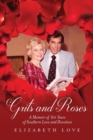 Grits and Roses : A Memoir of 60 Years of Southern Love and Devotion - Book