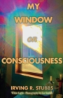 My Window on Consciousness - eBook
