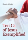 Ten Cs of Jesus Exemplified - Book