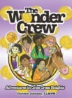 The Wonder Crew : Adventures in Criss Cross Heights! - Book