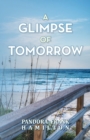 A Glimpse of Tomorrow - Book