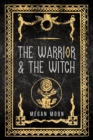 The Warrior & The Witch - eBook