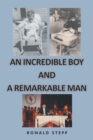 An Incredible Boy and a Remarkable Man - eBook