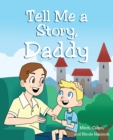 Tell Me A Story, Daddy - eBook