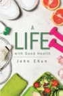A Life with Good Health - eBook