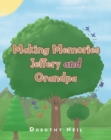 Making Memories Jeffery and Grandpa - eBook
