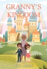 Granny's Kingdom - eBook