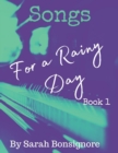 Songs For A Rainy Day Book 1 - Book