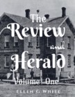 The Review and Herald (Volume One) - Book