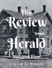 The Review and Herald (Volume Five) - Book