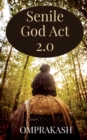 Senile God Act 2.0 - Book