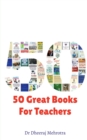 50 Great Books For Teachers - Book