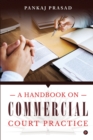 A Handbook on Commercial Court Practice - Book