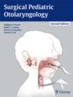 Surgical Pediatric Otolaryngology - eBook