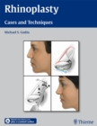 Rhinoplasty : Cases and Techniques - eBook
