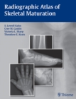 Radiographic Atlas of Skeletal Maturation - eBook