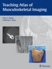 Teaching Atlas of Musculoskeletal Imaging - eBook