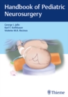 Handbook of Pediatric Neurosurgery - eBook