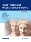 Facial Plastic and Reconstructive Surgery - eBook