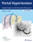 Portal Hypertension : Imaging, Diagnosis, and Endovascular Management - eBook