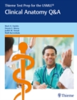 Thieme Test Prep for the USMLE(R): Clinical Anatomy Q&A - eBook