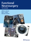 Functional Neurosurgery : The Essentials - eBook