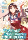 The Saint's Magic Power is Omnipotent (Manga) Vol. 5 - Book